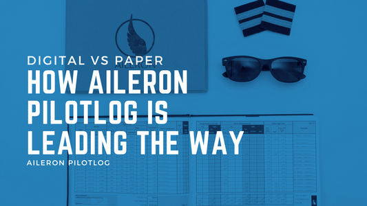 Embracing Technology in Pilot Logbooks: How Aileron PilotLog is Leading the Way