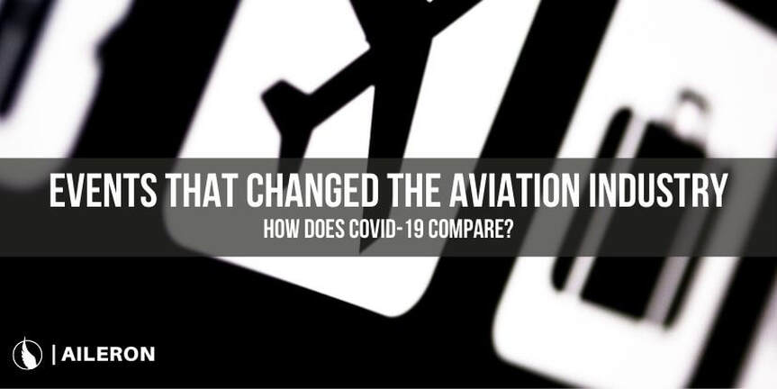 Events that changed the aviation industry: How does COVID-19 compare?