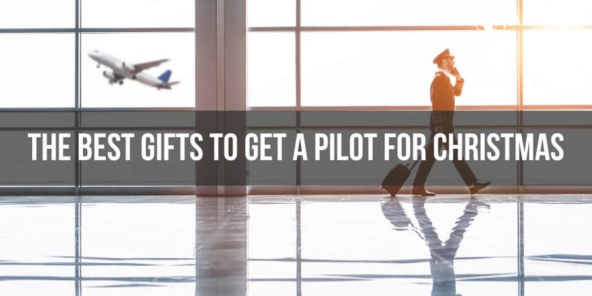 The Best Gift for Pilots