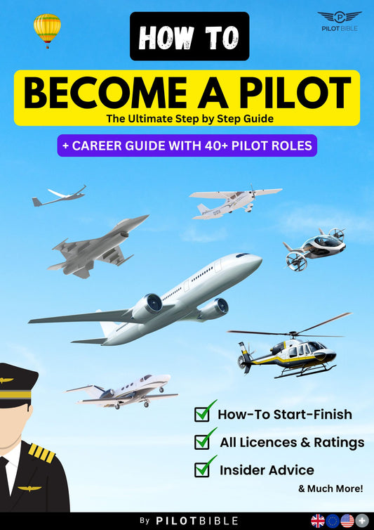 How To Become a Pilot  - The Step by Step Guide